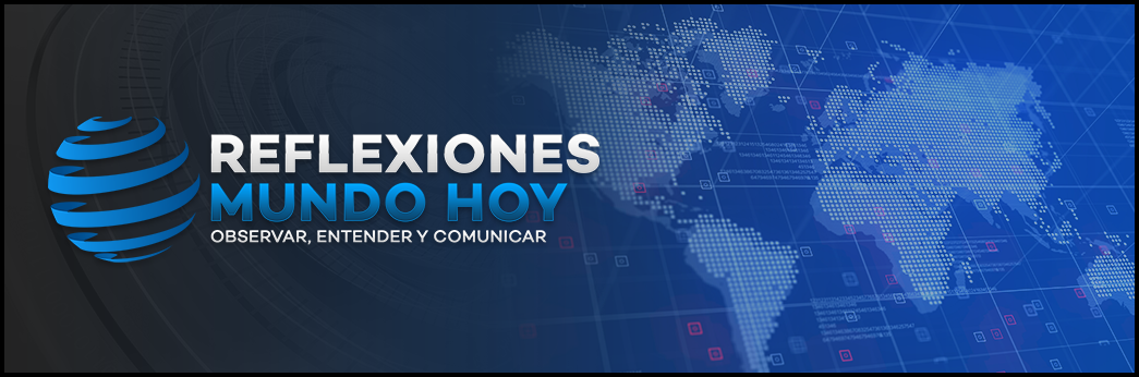 REFLEXIONES MUNDO HOY